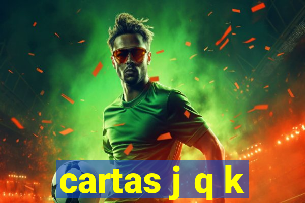 cartas j q k